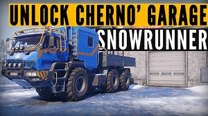 SnowRunner: How to unlock the Chernokamensk garage (Phase 4) - A Tribe Called Cars