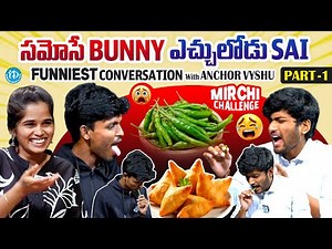 Sarcastic SAI & BUNNY Funniest Conversation With Anchor Vyshu | Part 1 | Mirchi Challenge | iDream