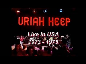 Uriah Heep Live 1973 - 1975 In USA