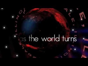 As the World Turns (Modern Opening)