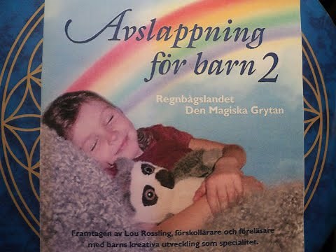 15 min AVSLAPPNING FÖR BARN "Regnbågslandet" av Christina Divén & Björn Melander. THETA Förlag.