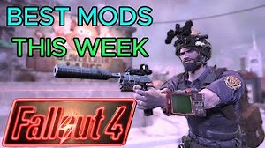 Best Fallout 4 Mods From This Week