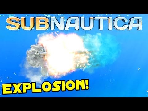 CYCLOPS EXPLOSION! | Subnautica