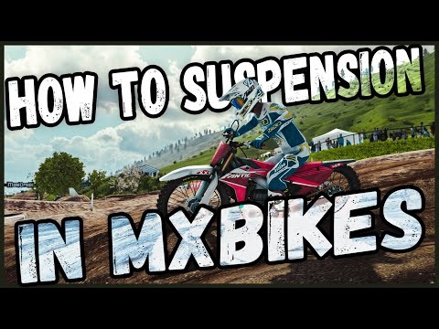How to make a setups that FITS YOU in MxBikes!