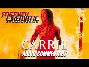 Carrie (1976) - Forever Cinematic Commentary