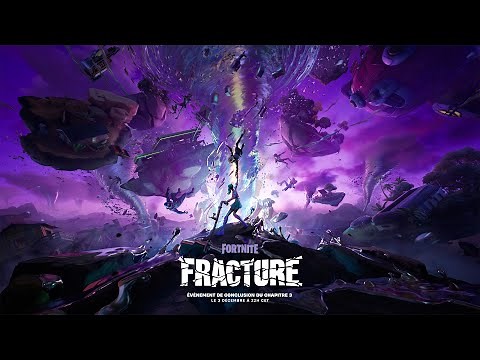Fracture - Bande-annonce de l'événement de conclusion du Chapitre 3 de Fortnite