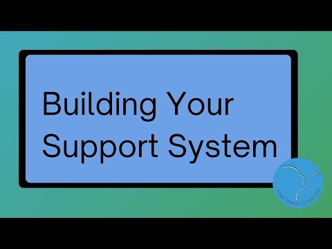 Building Your Support System