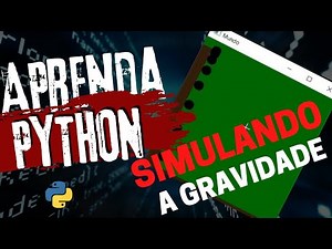 Aprenda Python - Projeto Simulador de gravidade