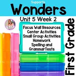 Wonders First Grade Reading Unit 5 Week 2 | Centers and Small Group Activities