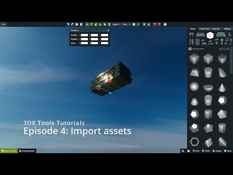 3DX Tools Tutorial 4 - Import Assets
