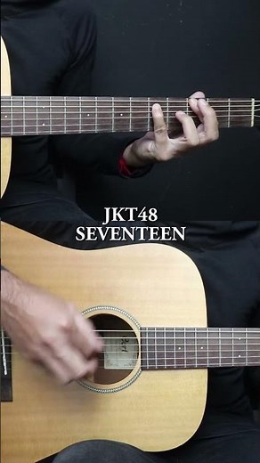 SEVENTEEN - JKT48 #chordgitar