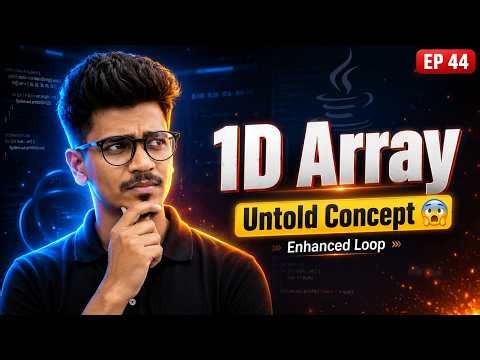 1D Array in Java | Enhanced For Loop Explained with Examples | EP 44
