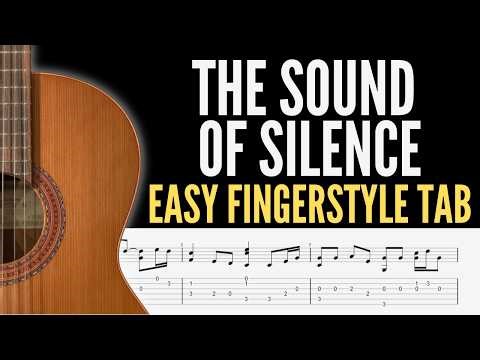 The Sound of Silence Easy Fingerstyle Guitar Tab (Simon & Garfunkel)