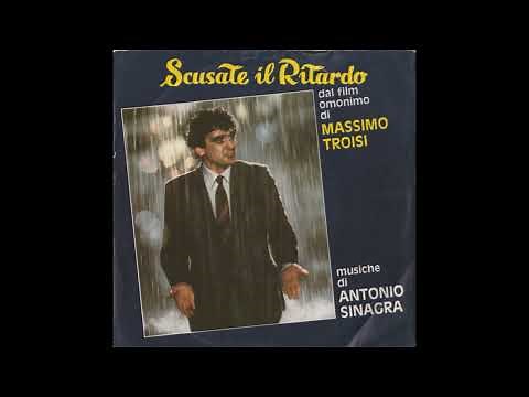 Scusate il Ritardo - Colonna sonora di " Scusate il ritardo " ( 1983 ) - Antonio Sinagra
