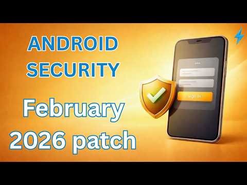 Android Security Patch Level (Feb 2026): How to Check + Update Safely