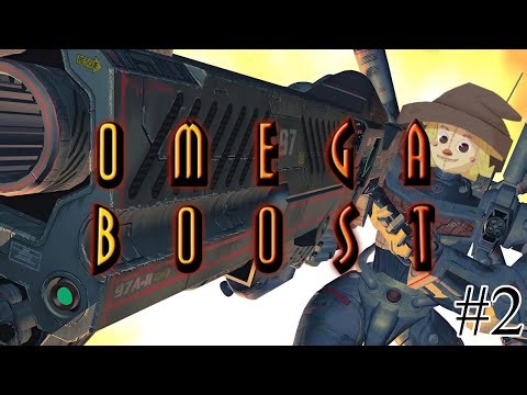 Me Vs. A Fleet? They're Gonna Need More Guys... (Omega Boost Part 2)