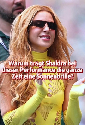 Warum trägt Shakira bei dieser Performance die ganze Zeit eine Sonnenbrille? #shakira #theworldcup2026 #DE #fyp #fouyou