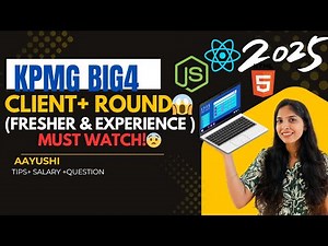 👉 KPMG Client Round 2025 😳 Real Interview Experience + Toughest Questions Explained