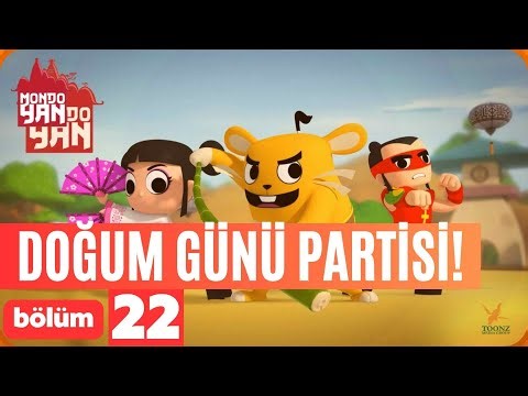 22. BÖLÜM | DOĞUM GÜNÜ PARTİSİ! | Mondo Yan