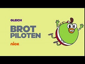 Gleich: Die Brot Piloten (Nick)