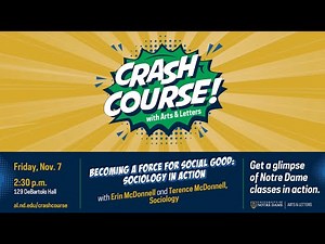 Crash Course – Becoming a Force for Social Good: Sociology in Action