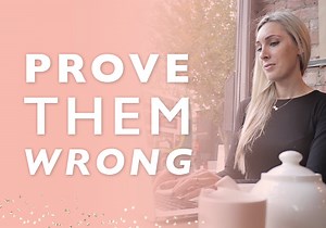 How To Prove People Wrong When They Underestimate You - Female Entrepreneur Association
