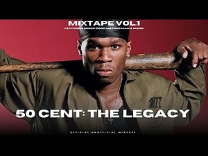 50 Cent: The Legacy [Mixtape]