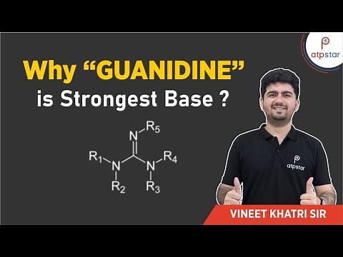 Why "GUANIDINE" is worlds strongest base? - IIT JEE & NEET | Vineet Khatri | ATP STAR