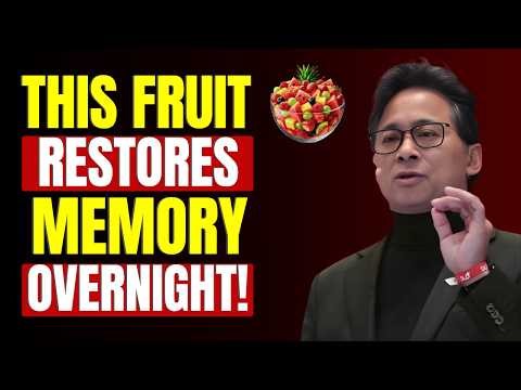 After 60? Eat These 3 Fruits Before Bed to Repair Brain Cells & Boost Memory | William Li