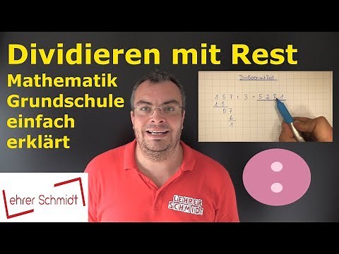 Dividing (divided) with remainder | Mathematics - simply explained | Lehrerschmidt