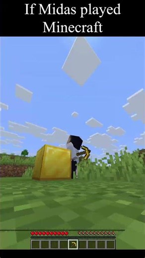 If Midas played Minecraft
