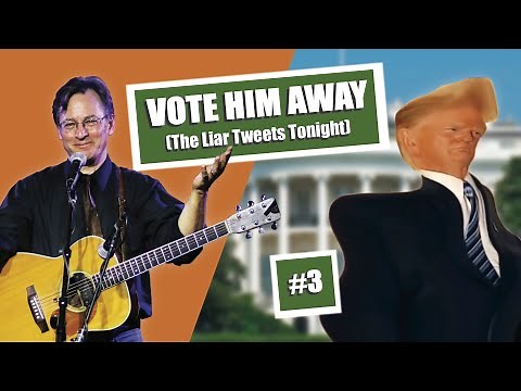 "Vote Him Away #3 (The Liar Tweets Tonight)"