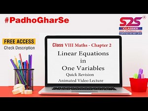 Linear Equation in One Variables Class 8 Maths Chapter 2 | Quick Revision | Animated
