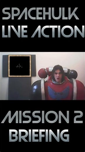 Space-Hulk Mission 2 (Space Marine Cosplay)