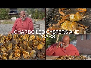 CHARBOILED OYSTERS AND CRABS