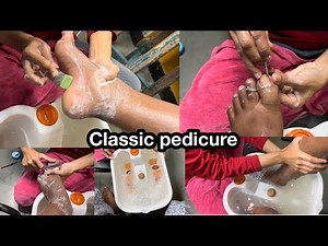 Classic pedicure for beginners | full process of pedicure