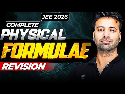 Complete Physical Chemistry formula revision | JEE 2026