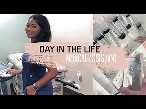 DAY IN THE LIFE OF A MEDICAL ASSISTANT | come to work with me!