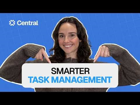 How to use the advanced task manager inside Central