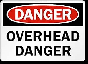 SmartSign Aluminum OSHA Safety Sign, Legend "Danger: Overhead", 12" high x 18" wide, Black/Red on White
