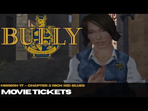 Movie Tickets Mission #17 - Bully (PS2)
