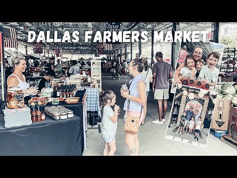 Dallas Farmers Market | Things to do in Texas