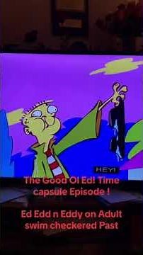 The Giant Pancake flashback ! Ed Edd n Eddy on Adult Swim Checkered Past