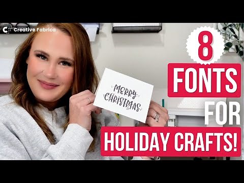 8 Fonts Perfect For Holiday Crafting 🎄