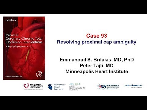 Case 93: Manual of CTO Interventions: Resolving proximal cap ambiguity