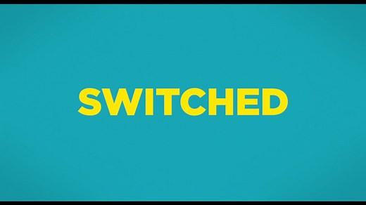 Switched the Movie Trailer