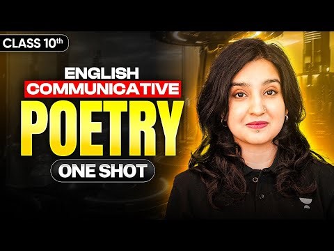 English Communicative for Class 10th in One Shot : Poetry Complete Summary + Questions | Asmita Mam