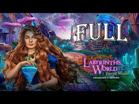 Labyrinths Of The World 13: Eternal Winter Full Game Walkthrough Let's Play - ElenaBionGames