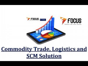 Focus 9 ERP - Commodity Trade, Logistics & SCM Solution Management