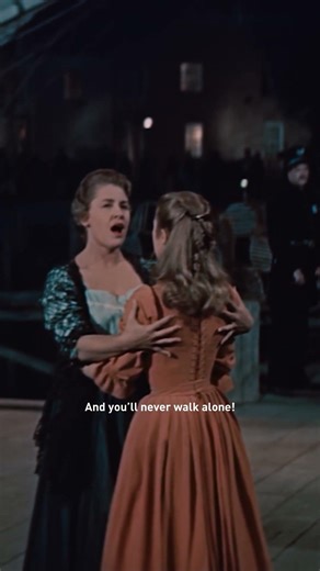 "You'll Never Walk Alone" from Rodgers & Hammerstein's Carousel (1956)